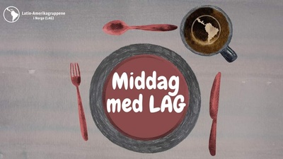 Middag med LAG Oslo: jordreform og antiimperialisme i Brasil