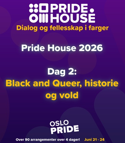Pride House 2026 Dag 2 - Skeiv og svart historie