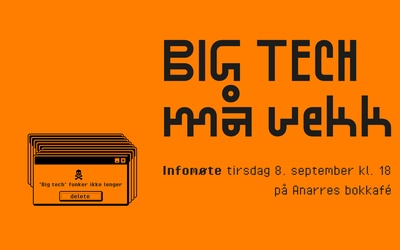 Big Tech må vekk – infomøte for frivillige