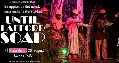 Teaterstykket "Until I Afford Soap" vises på film!