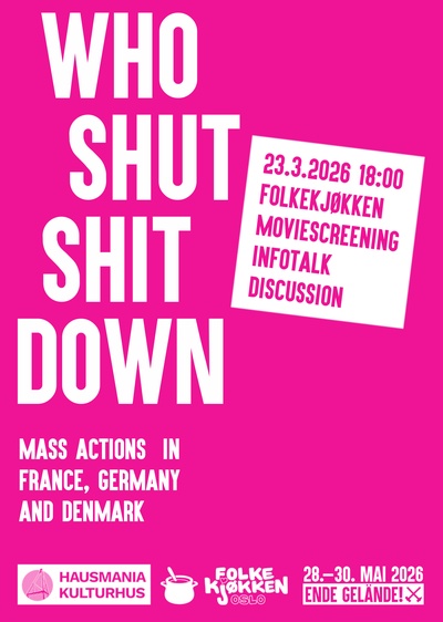 Who shut shit down? - Mass actions across europe