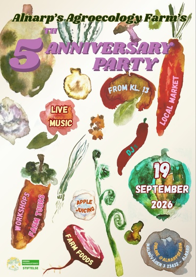 5th Anniversary Party @ Alnarps Agroecology Farm🍾🎉