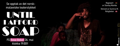 Teaterstykket "Until I Afford Soap" vises på film!