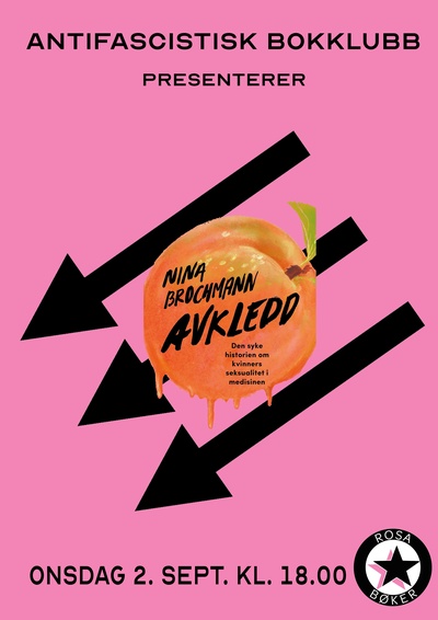 Antifascistisk bokklubb: Avkledd, Nina Brochmann