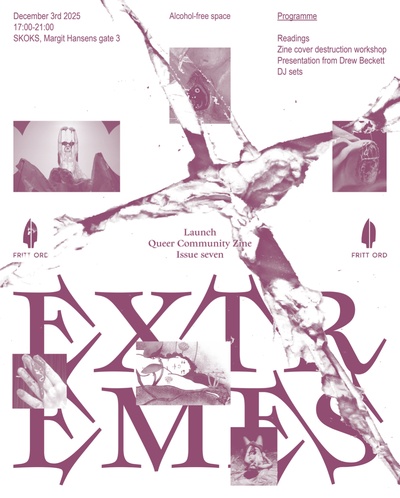 Queer Community Zine Issue 7: EXTREMES Launch event
