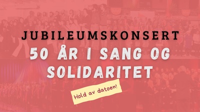 Jubileumskonsert - Sosialistisk kor 50 år